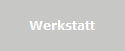 Werkstatt